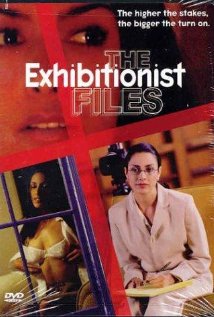 ɫ/The Exhibitionist Files