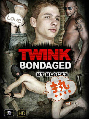 Twink Bound by Blacks